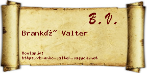 Brankó Valter névjegykártya